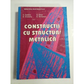 CONSTRUCTII CU STRUCTURA METALICA - C. DALBAN, E. CHESARU, S. DIMA, C. SERBESCU